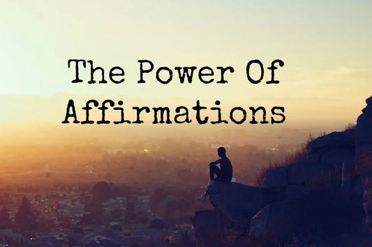 The Power of Positive Affirmations: How They Can Improve Your Health and Well-being